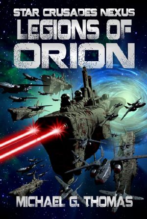 [Star Crusades Nexus 01] • Legions of Orion